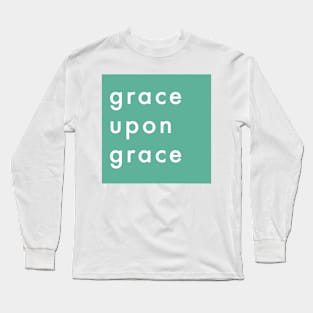 GRACE UPON GRACE Long Sleeve T-Shirt